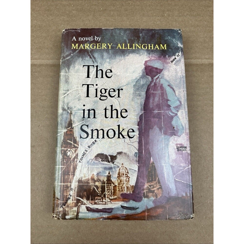 The Tiger In The Smoke by Margery Allingham Vintage 1952 Book Club Edition HC DJ
